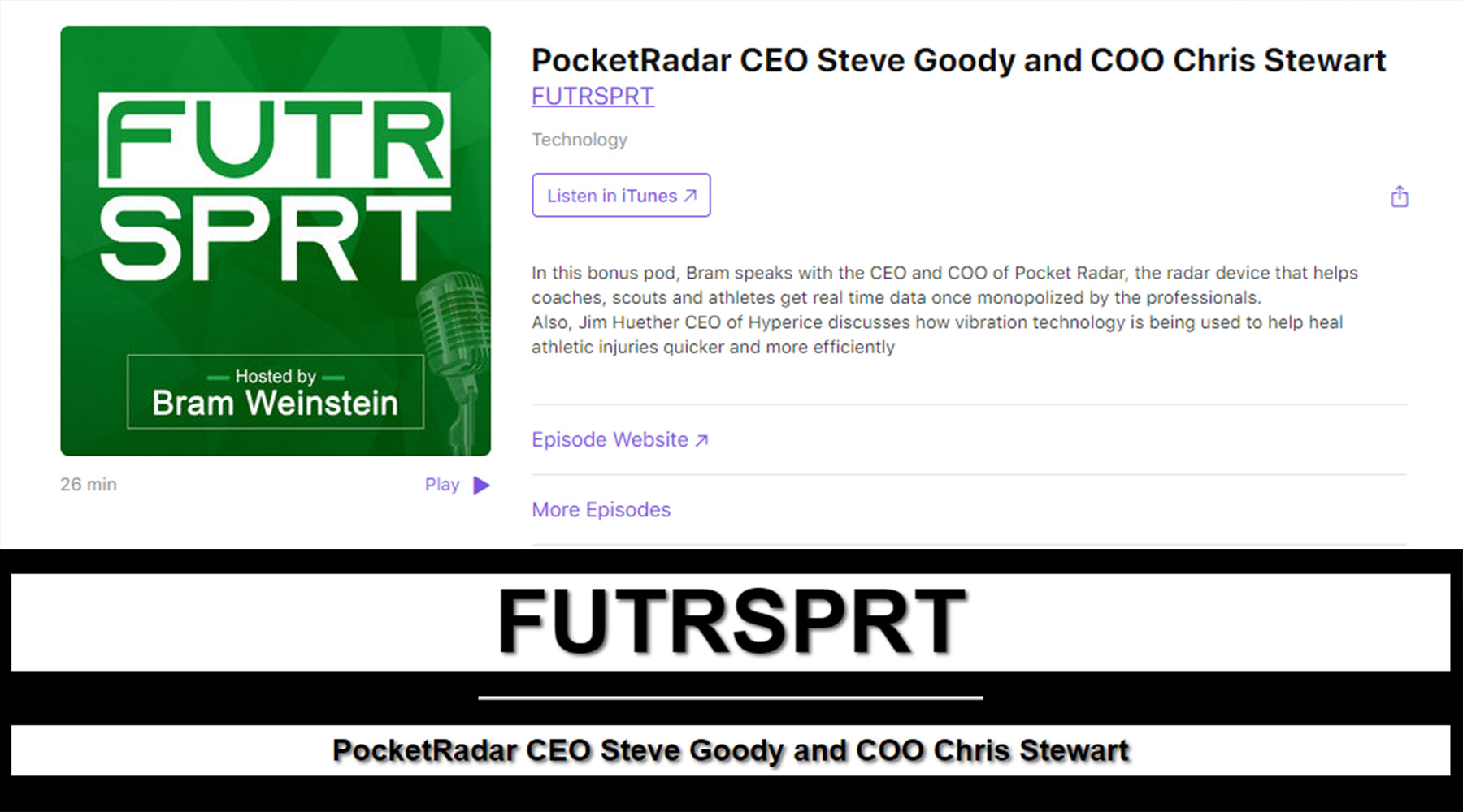 CEO Steve Goody and COO Chris Stewart on FUTRSPRT Podcast, hosted by Bram Weinstein