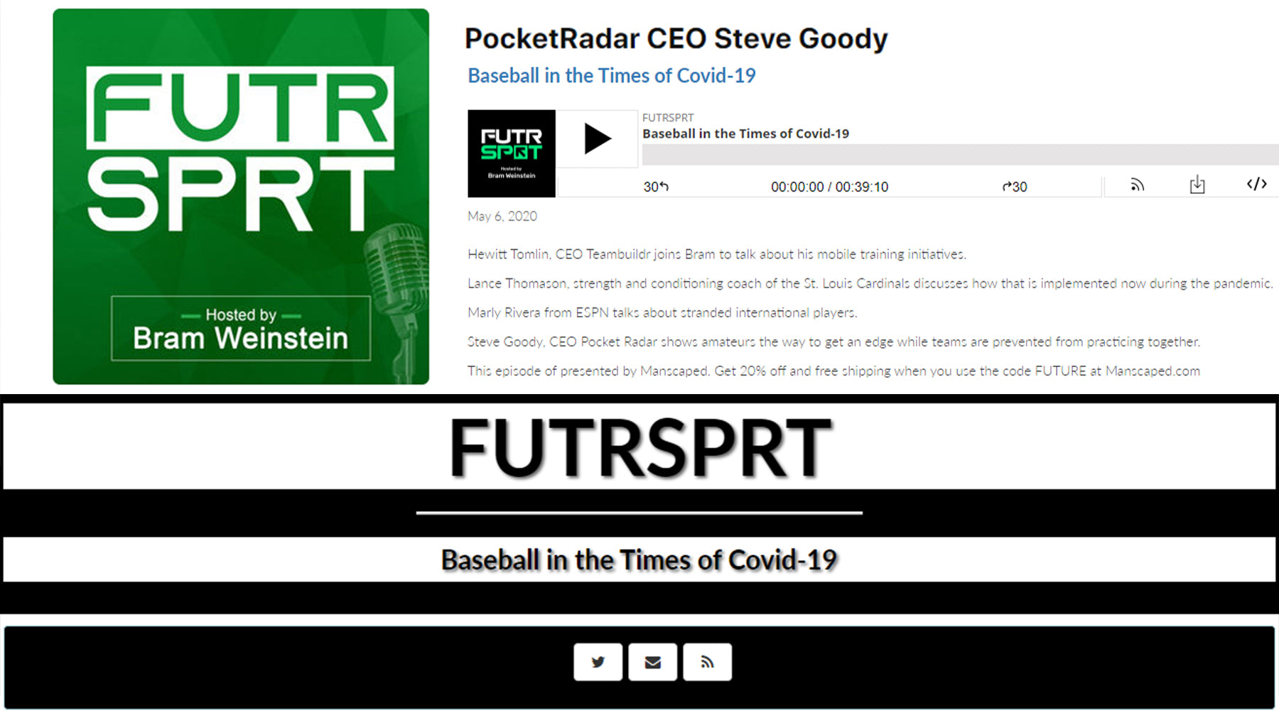 FUTRSPRT Podcast, Hosted by Bram Weinstein, Interviews CEO Steve Goody