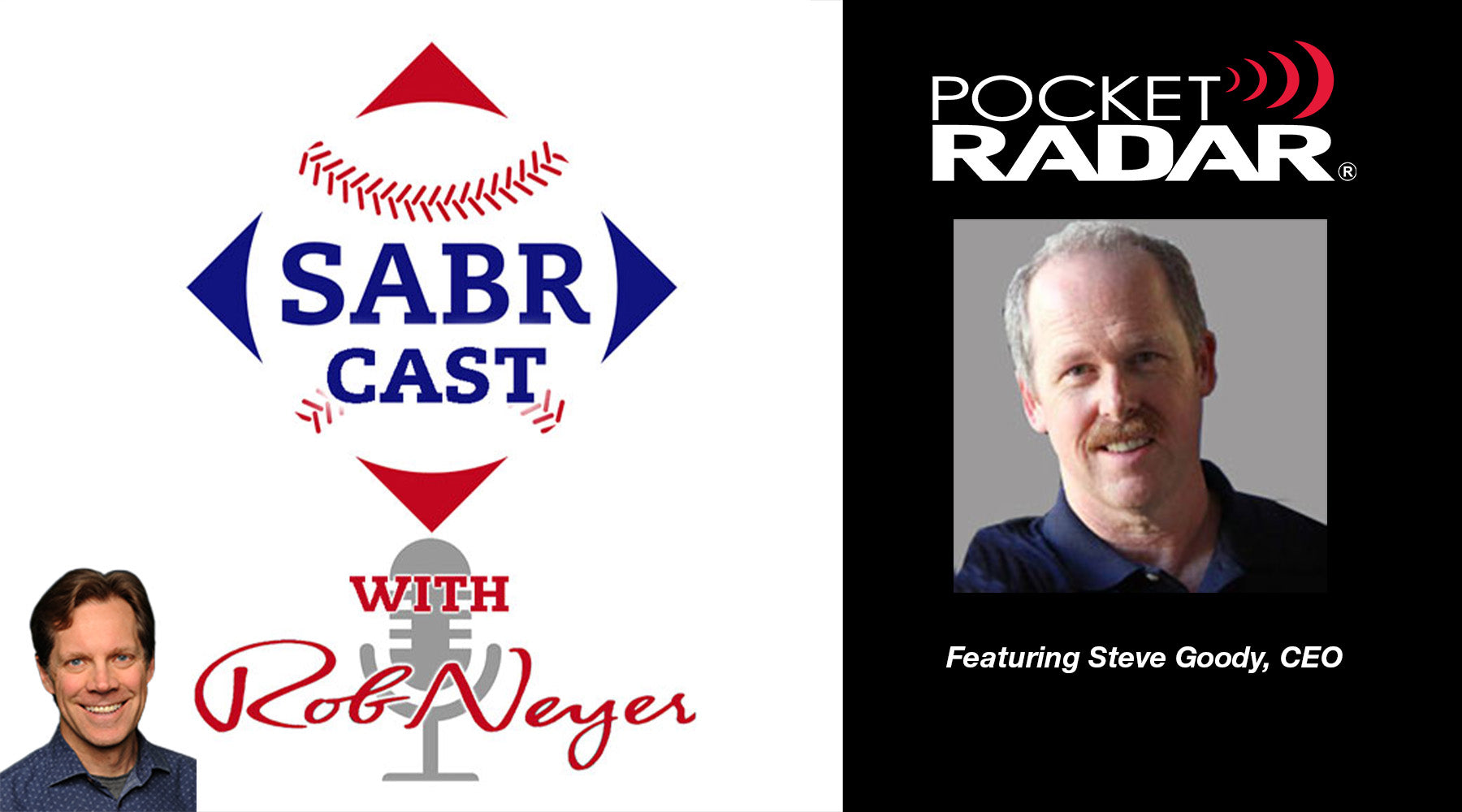 SABRcast with Rob Neyer Interviews CEO, Steve Goody